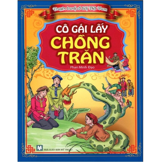 Sách - Truyện Tranh Cổ Tích Việt Nam - Cô Gái Lấy Chồng Trăn