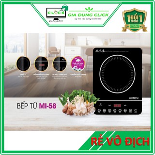 Bếp điện từ mutosi mi58 - bảo hành chính hãng 12 tháng