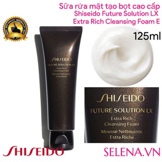 Sữa rửa mặt Shiseido Future Solution LX Extra Rich Cleansing Foam E 125ml