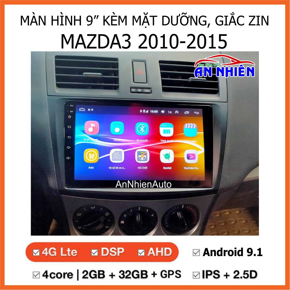 Màn Hình 9 inch Cho Xe MAZDA3 (2010-2015) - Màn Hình DVD Android Tặng Kèm Mặt Dưỡng Giắc Zin Cho MAZDA