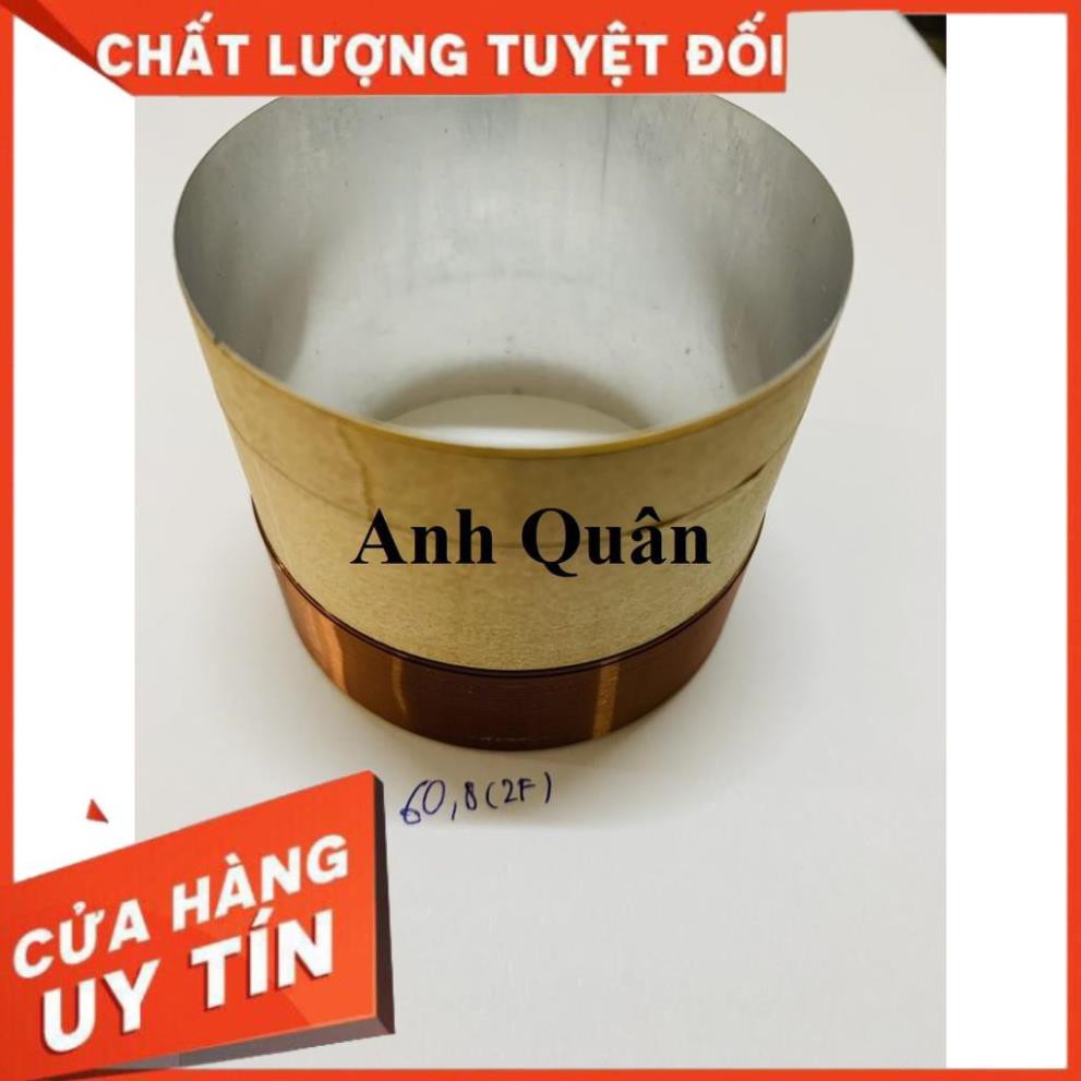 Coil loa 60.8 - côn loa 60.8 ( 2 lớp )