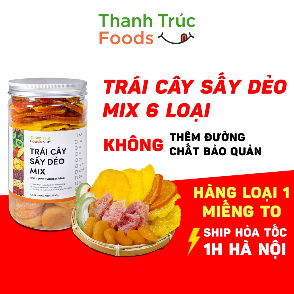Trái Cây Sấy Dẻo Hũ Mix 500g-300g Không Đường Thanh Trúc Foods, Hoa Quả Sấy Ăn Vặt Cho Mẹ Bầu
