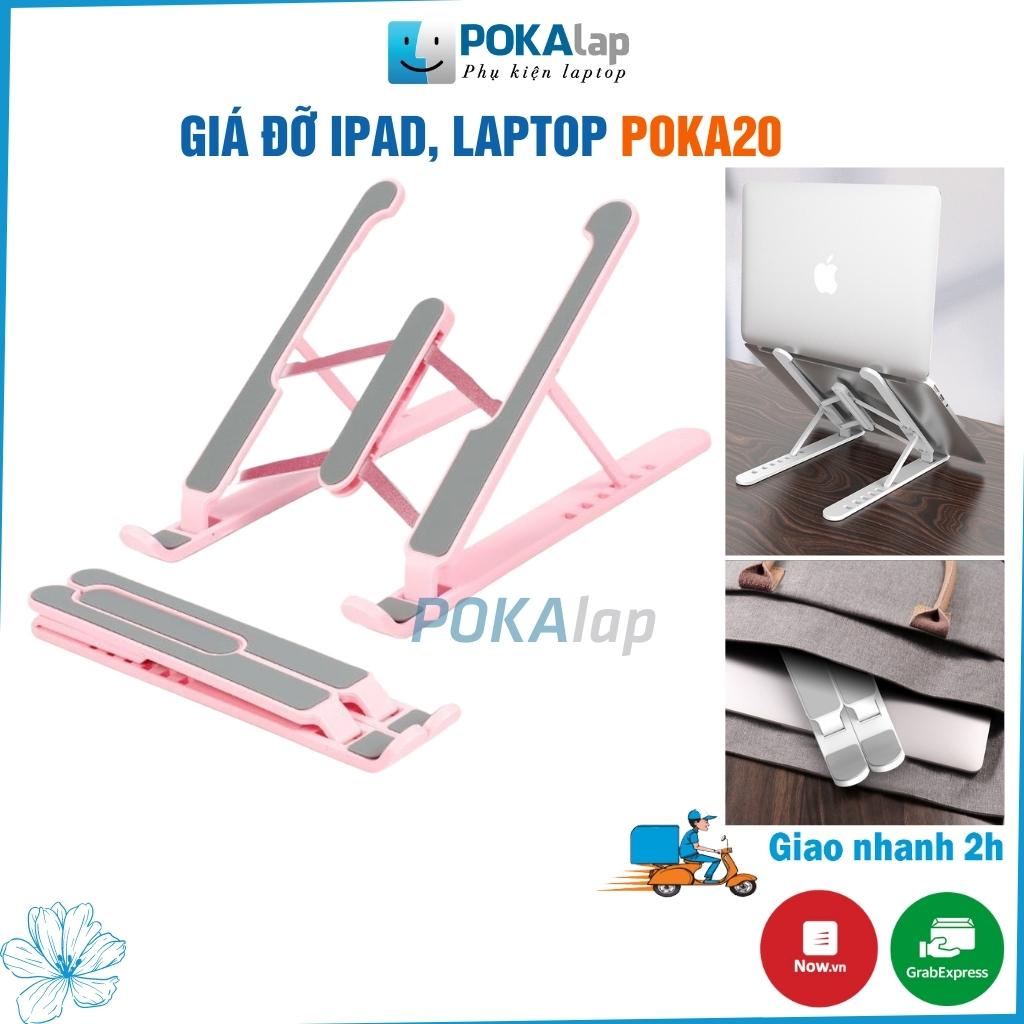 Giá đỡ laptop, macboox, ipad bằng nhựa nhôm PRO POKA20 điều chỉnh độ cao, đế tản nhiệt laptop, đế kê laptop nhựa - POKAL