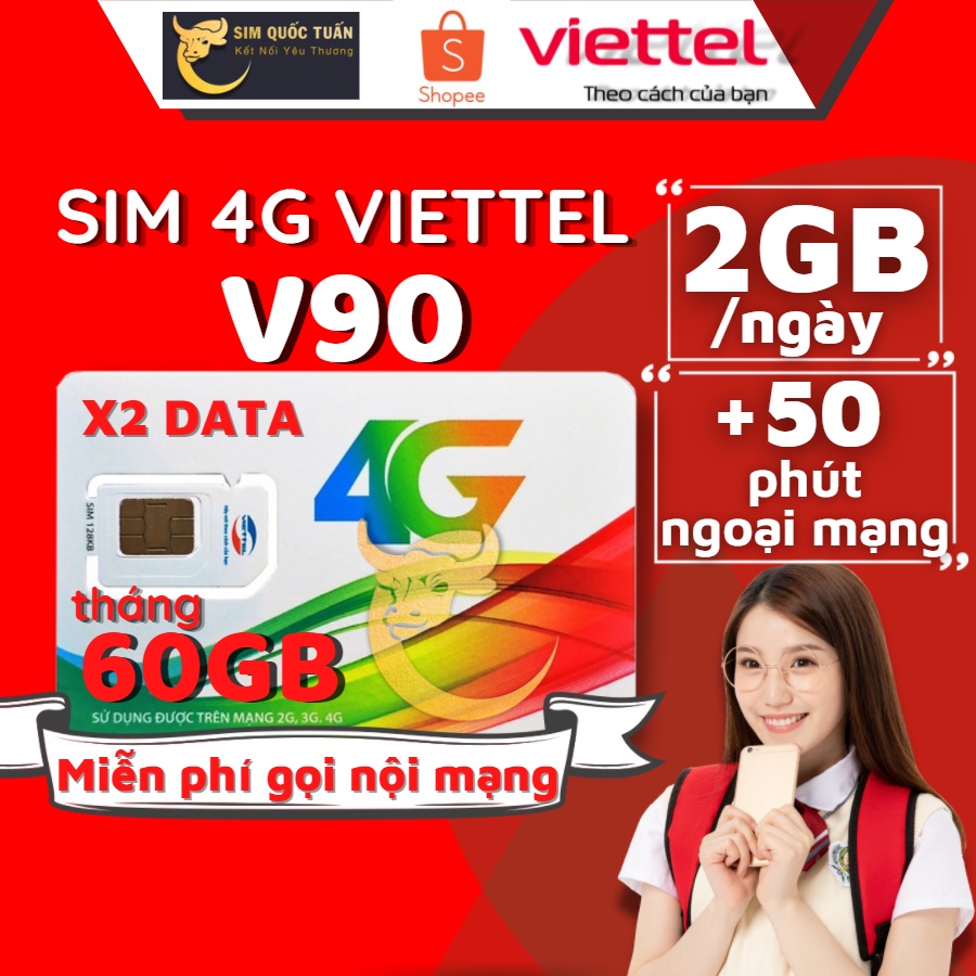 Sim Viettel gói V90 - 2GB/ngày dùng toàn quốc. Chuẩn V90