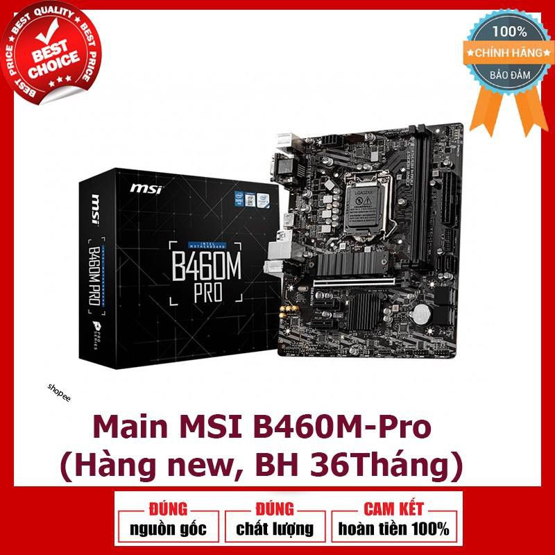 Bo mạch chủ / Mainboard MSI B460M PRO (Intel B460, Socket 1200, m-ATX, 2 khe RAM DDR4)