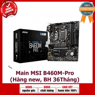 Bo mạch chủ / mainboard msi b460m pro