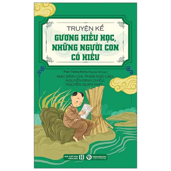 Sách Truyện Kể Gương Hiếu Học, Những Người Con Có Hiếu