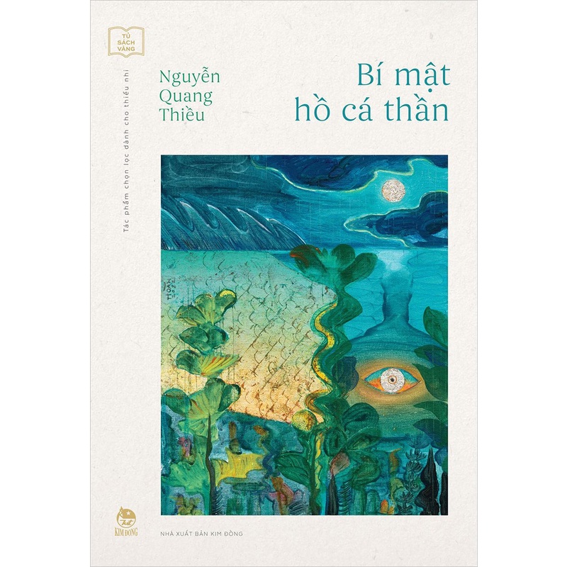 Sách - Bí mật hồ cá thần (Kỉ niệm 65 năm NXB Kim Đồng)