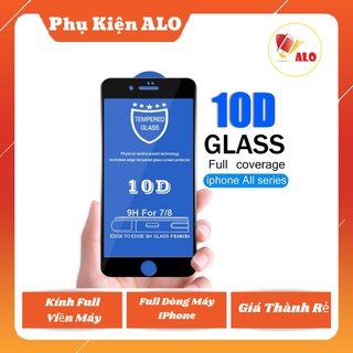 Cường Lực 10D , Kính Full Màn Hình Cho IPhone 6 đến 12Promax
