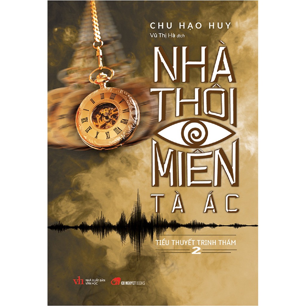 Sách - Nhà Thôi Miên Tà Ác (Tập 2) - Chu Hạo Huy