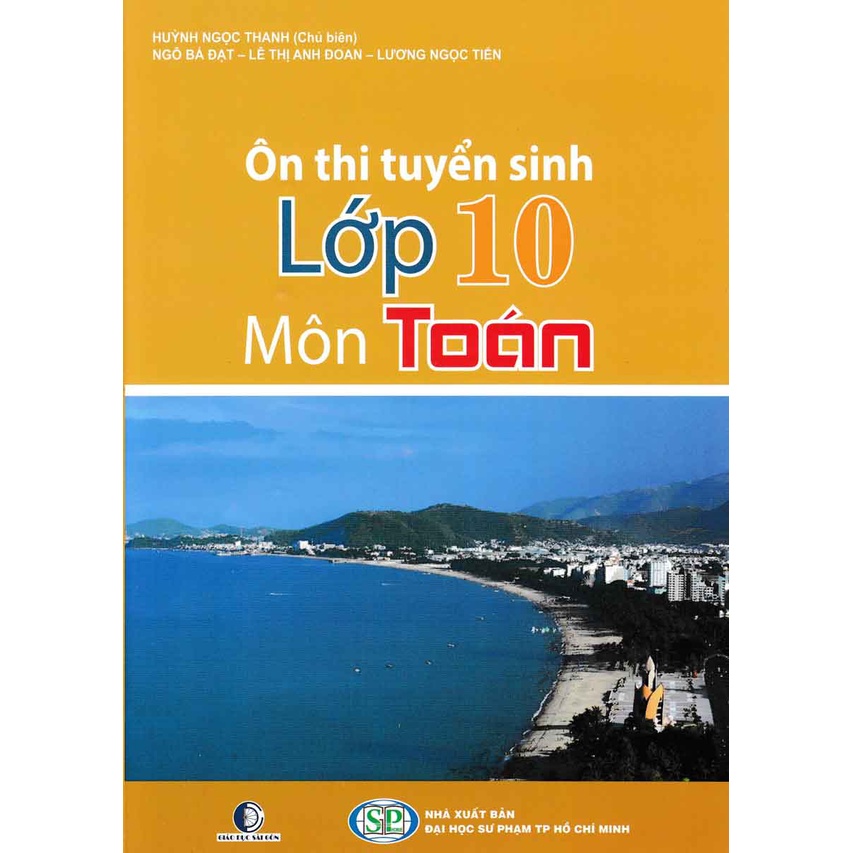 Sách Ôn Thi Tuyển Sinh Lớp 10 Môn Toán