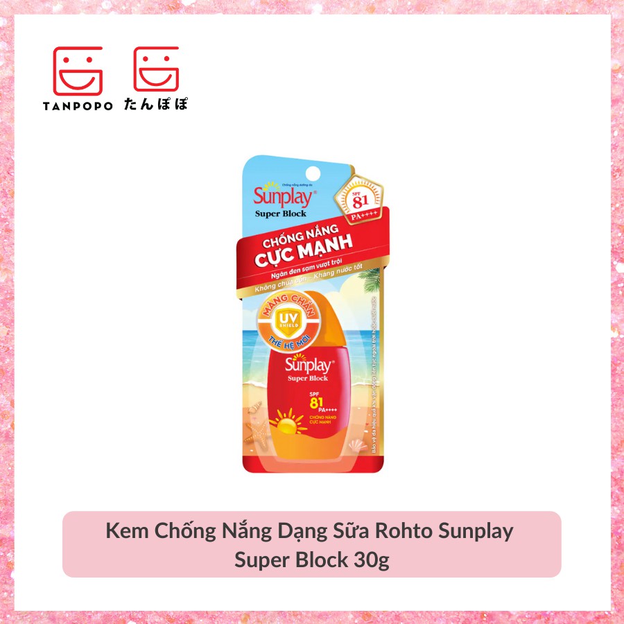 Kem chống nắng dạng sữa Rohto Sunplay Super Block 30g