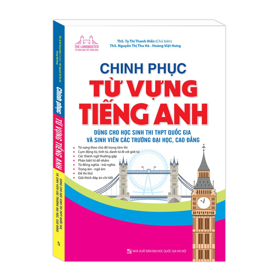 Sách - Chinh phục từ vựng tiếng Anh dùng cho học sinh thi THPT Quốc gia và sinh viên các trường Đại học, Cao đẳng