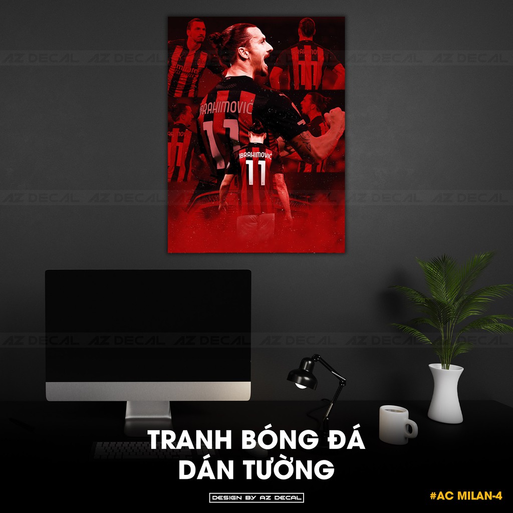 Poster Ac Milan | Decal Dán Tường Câu Lạc Bộ Bóng Đá Ac Milan Kích Thước 40*55 cm