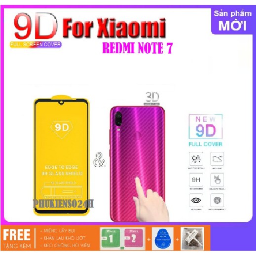Xiaomi Redmi Note 7/Note 7 pro_Kính Cường Lực 9D Full Màn Hình - Full Keo+ Miếng dán vân carbon mặt sau redmi note 7