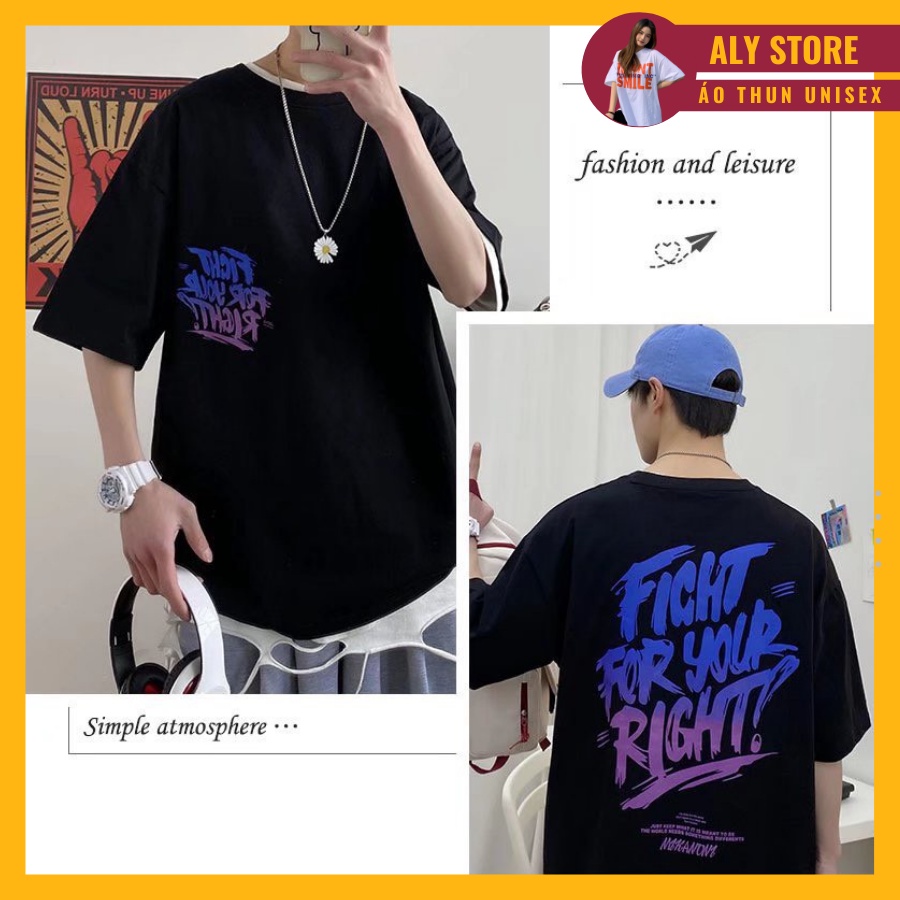 Áo thun tay lỡ unisex form rộng FIGHT FOR YOUR RIGHT - Áo phông AlyStore vải dày, mát mẻ cho cặp đôi, nhóm