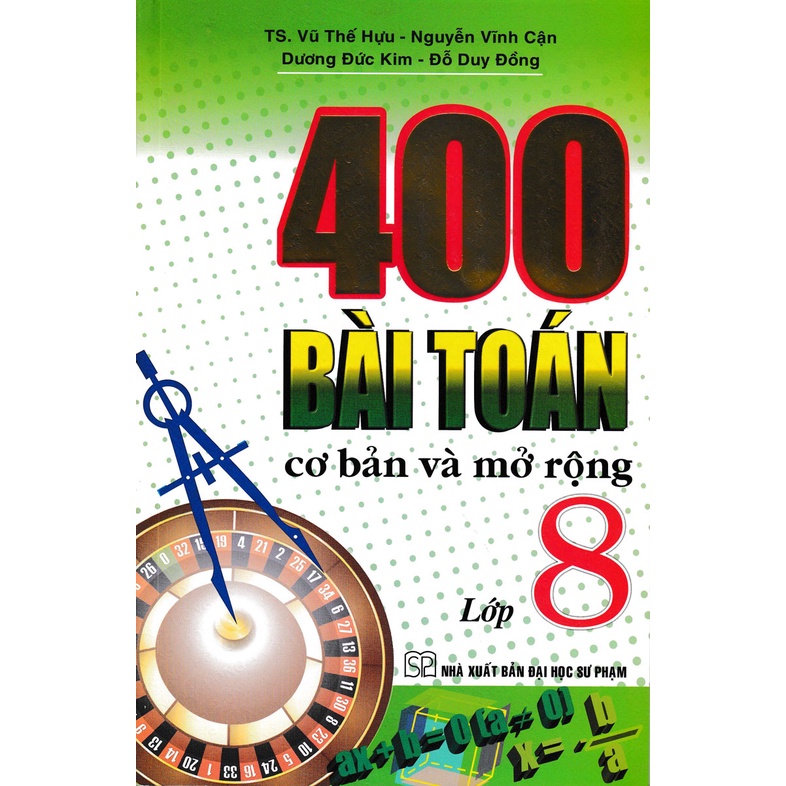 Sách - 400 Bài Toán Cơ Bản Và Mở Rộng Lớp 8