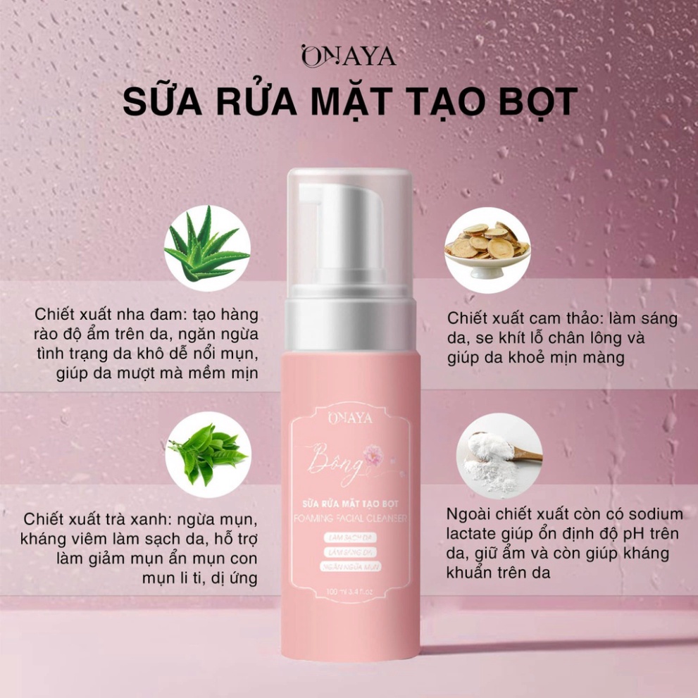 sữa rửa mặt onaya, sữa rửa mặt tạo bọt onaya chai 100ml sữa rửa mặt bông onaya date mới