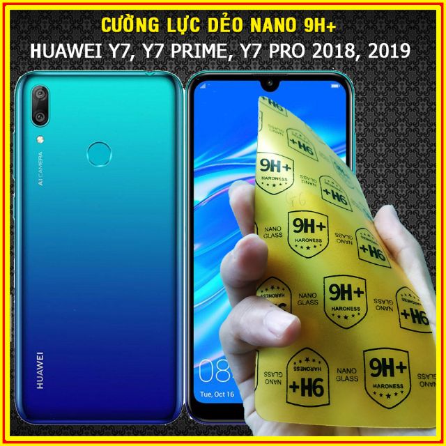 Dán cường lực nano Huawei Y7 2017, Y7 Prime, Y7 Pro 2018, Y7 Pro 2019