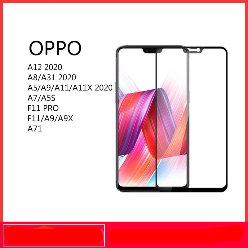 Kính Cường Lực Toàn Màn Hình Cho Oppo A91 A31 A12 A12E F11Pro A9 2020 A5 A3S A7S A5S A77 A79 F1S