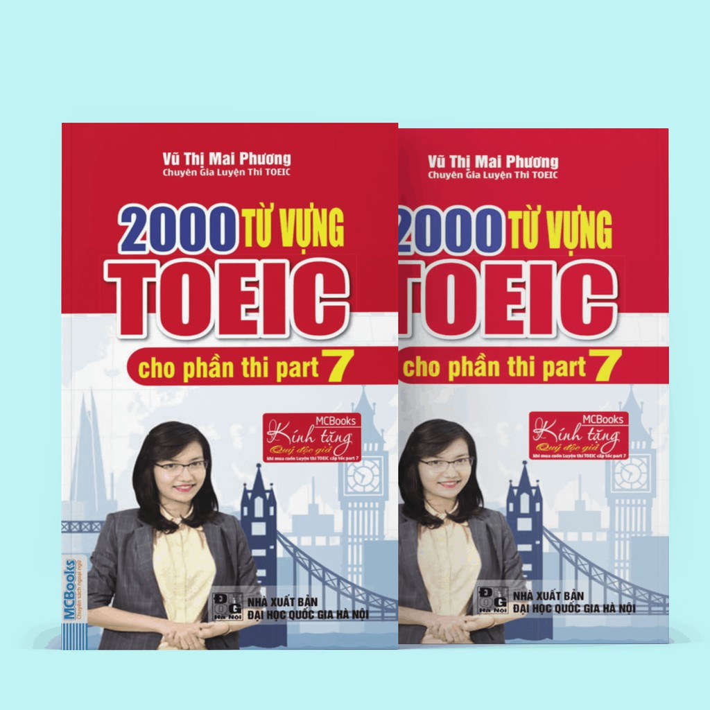 Sách - 2000 Từ Vựng TOEIC Cho Phần Thi Part 7 (Học Cùng App MCBOOKS)