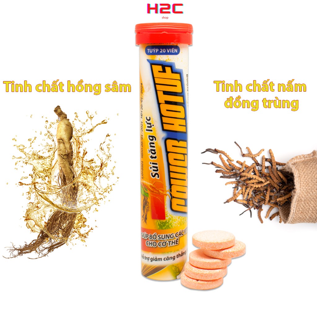 C sủi, viên sủi tăng lực POWER HOTUF 20 viên/tuýp tinh chất nhân sâm và nấm đông trùng tăng cường sức khỏe