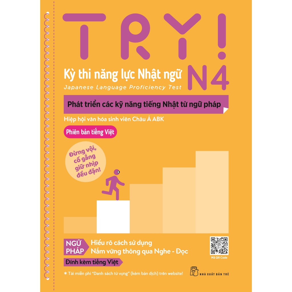 Sách tiếng Nhật - Try! Thi Năng Lực Nhật Ngữ N4 - Phát Triển Các Kỹ Năng Tiếng Nhật Từ Ngữ Pháp (Phiên Bản Tiếng Việt)