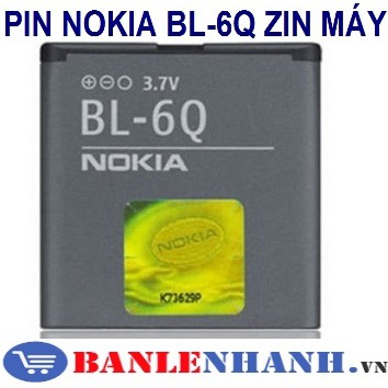 PIN NOKIA BL-6Q ZIN MÁY