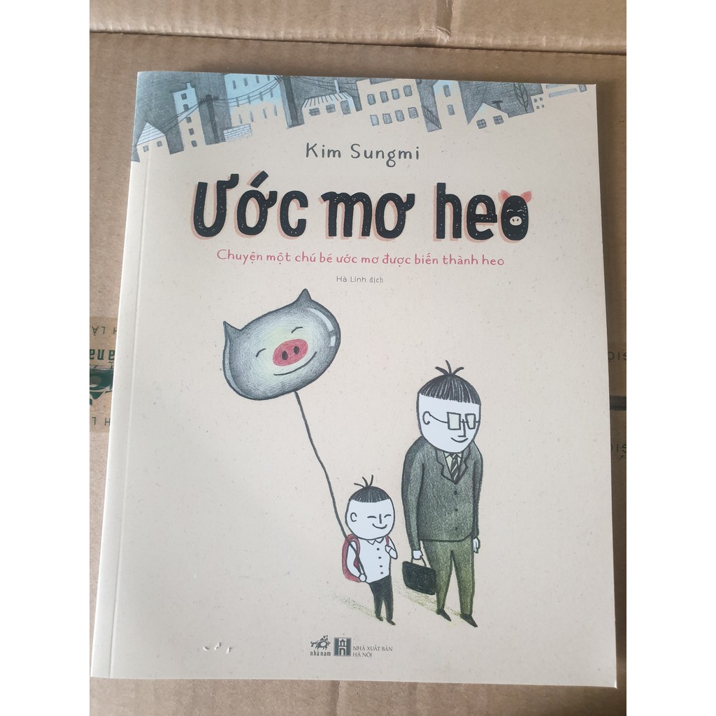 Sách - Ước mơ heo (Nhã Nam)