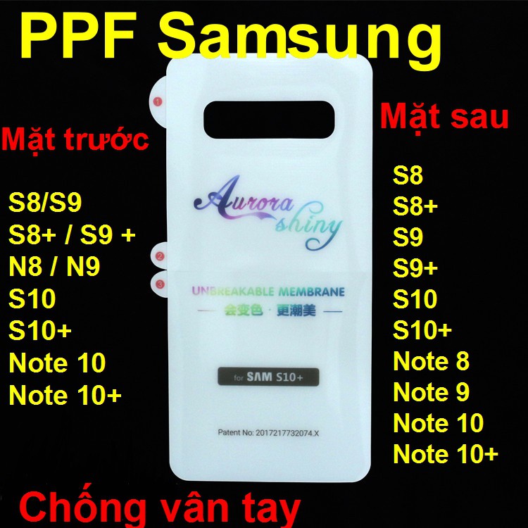 Dán PPF Chống vân tay Samsung NOTE 20 , NOTE 20 ULTRA , S20 , 20 PLUS , S10 / S10+ / NOTE 8 / NOTE 9 / NOTE 10 / NOTE 10