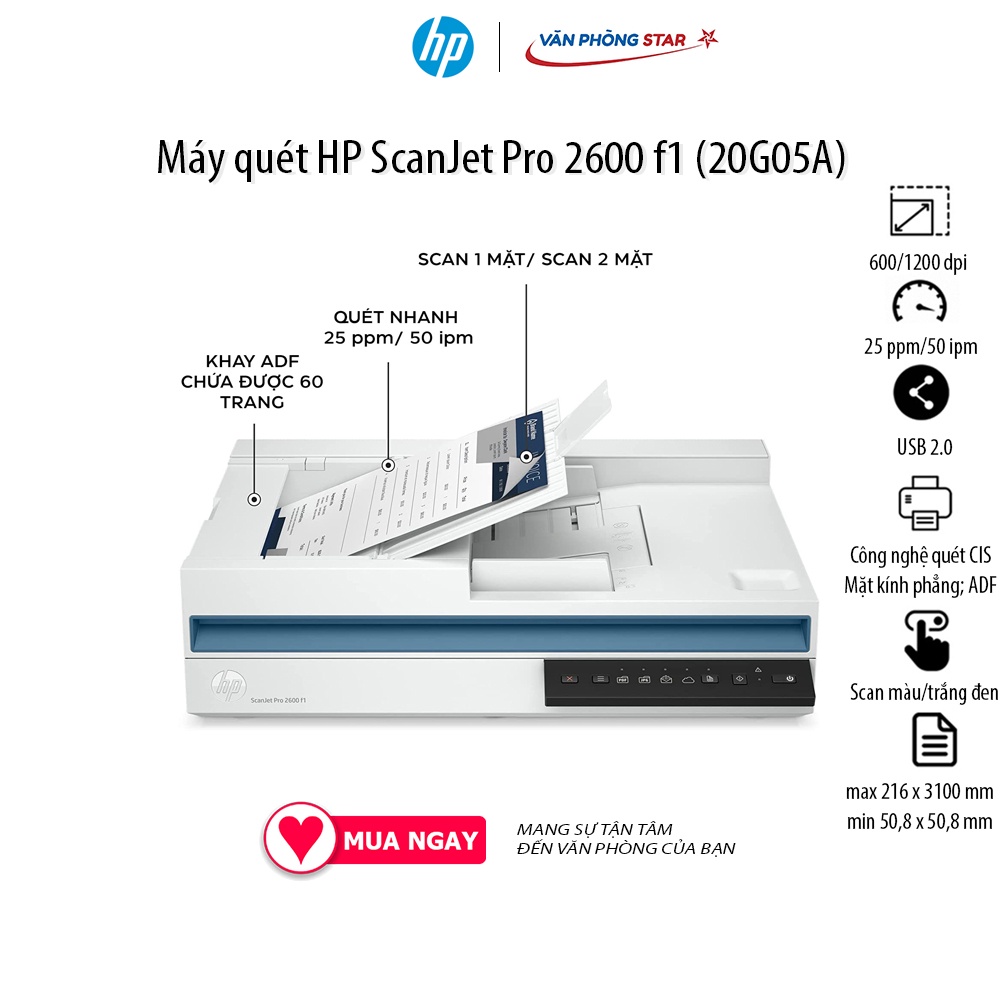 Máy quét HP ScanJet Pro 2600 f1 (20G05A) ADF; Công nghệ quét CIS; Mặt kính phẳng; Lên đến 25 ppm/50 ipm 1200 x 1200 dpi