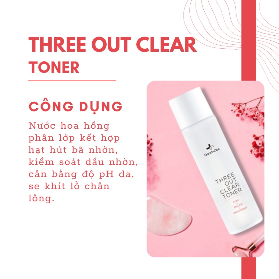 Nước Cân Bằng Da Three Out Clear Toner GoodnDoc 150ml