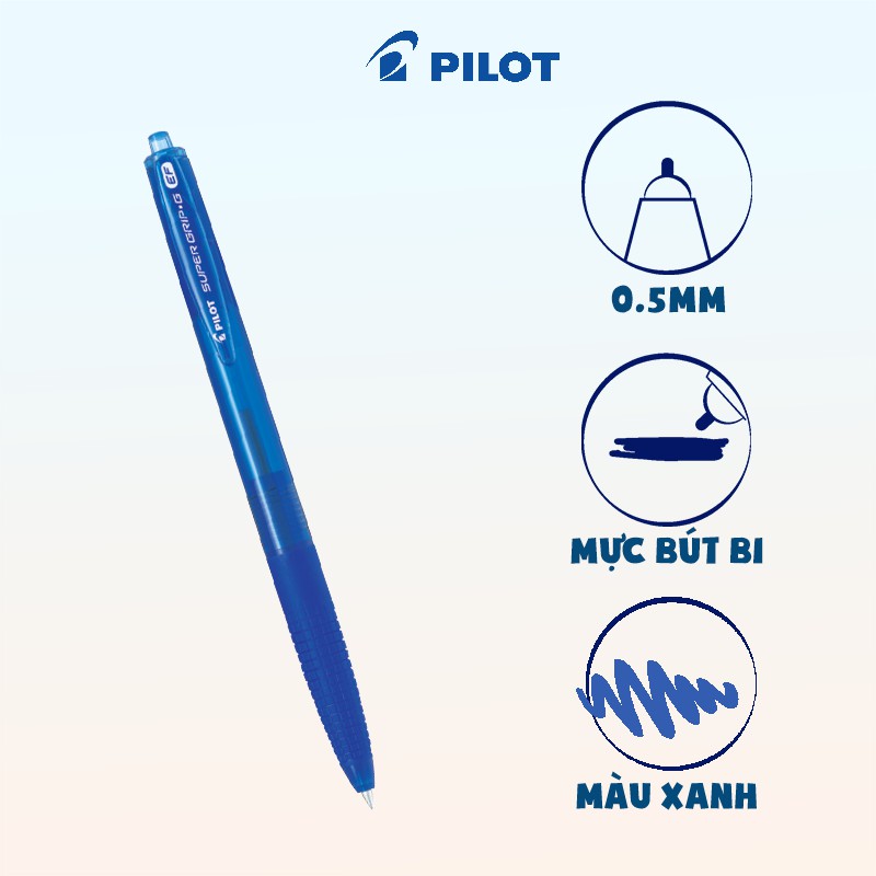 Bút bi Pilot Super Grip.G tip ngòi 0.5mm