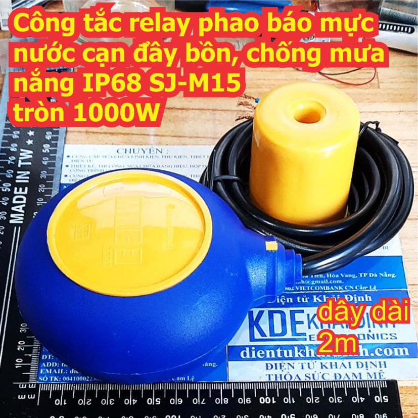 Công tắc relay phao báo mực nước cạn đầy bồn chống mưa nắng IP68 SJ-M15 tròn 1000W kde8016