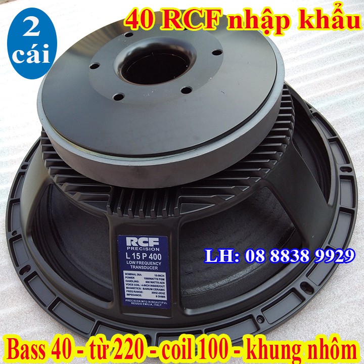 CẶP BASS 40 RCF CAO CẤP NHẬP KHẨU CHẤT LƯỢNG CAO - BASS 40 RỜI - GIÁ 2 LOA