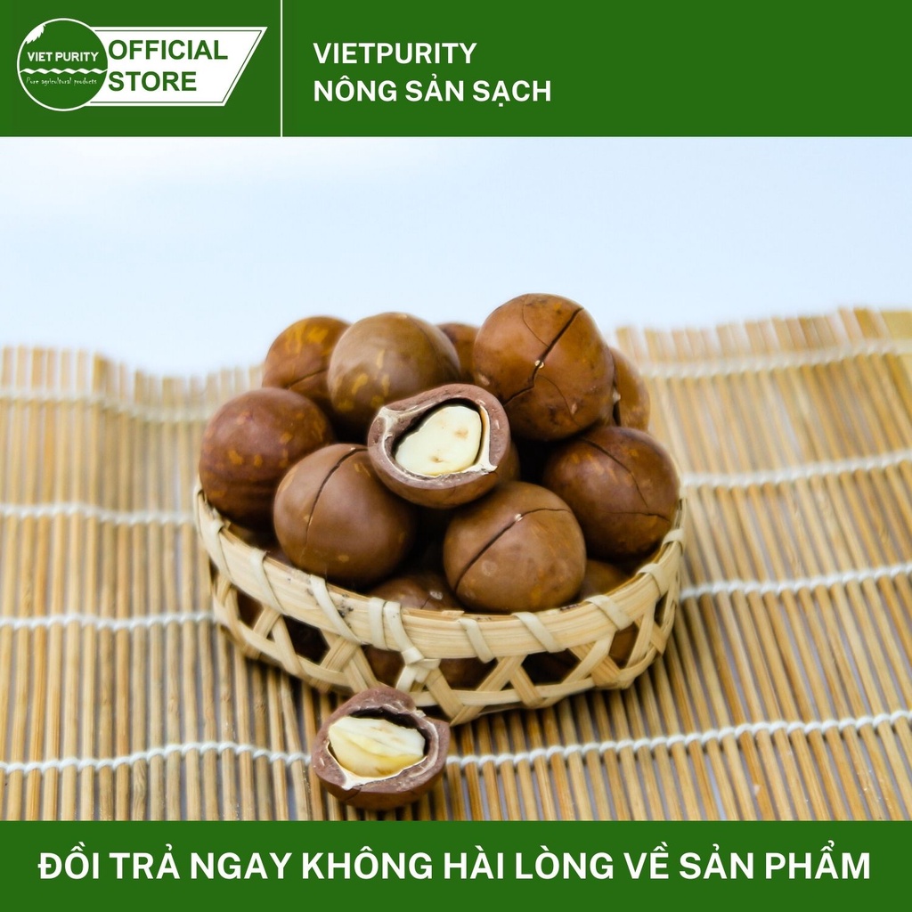 Hạt macca nứt vỏ sấy khô 500g Vietpurity, hạt macca daklak, giòn ngon, giảm cân, tốt cho bà bầu, người bị tiểu đường