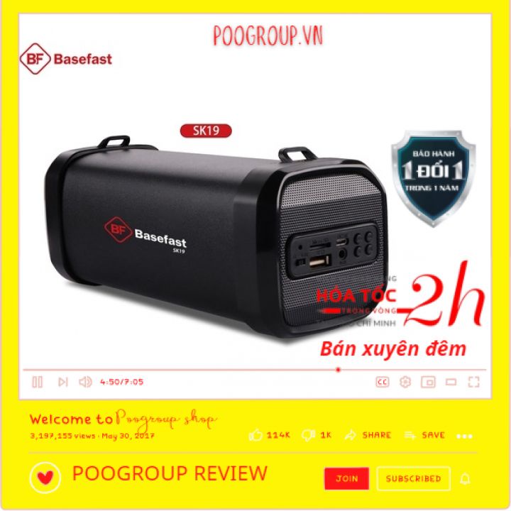 Loa Blutooth không dây Basefast cao cấp SK19 - SK18 siêu âm thanh treble bảo hành 12 tháng bảo hành 1 đổi 1 Poogroup