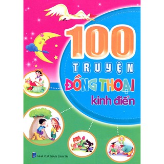 100 Truyện Đồng Thoại Kinh Điển