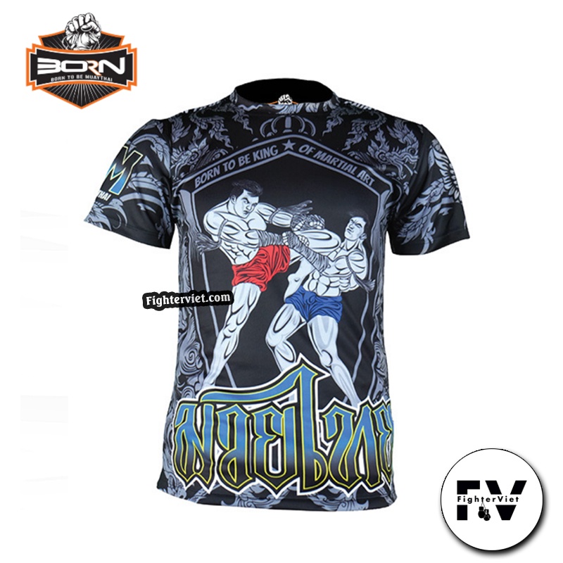 Áo Phông Muay Thai Thun Lạnh Mẫu Áo Muay Thái SMT Born To Be