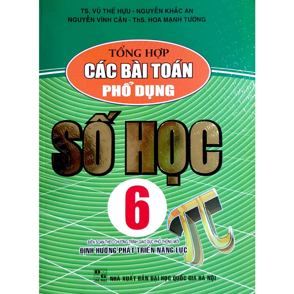 Sách - Tổng hợp các bài toán phổ dụng Số Học 6 (Biên soạn theo chương trình giáo dục phổ thông mới)