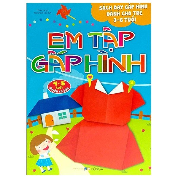 Sách - Bộ Em Tập Gấp Hình Cho Trẻ Từ 3-6 Tuổi (Cuốn Lẻ Và Combo)