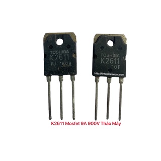 K2611 mosfet 9a 900v tháo máy