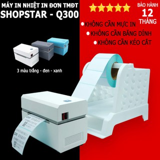 Máy in nhiệt Shop Star in đơn Shopee, TMĐT