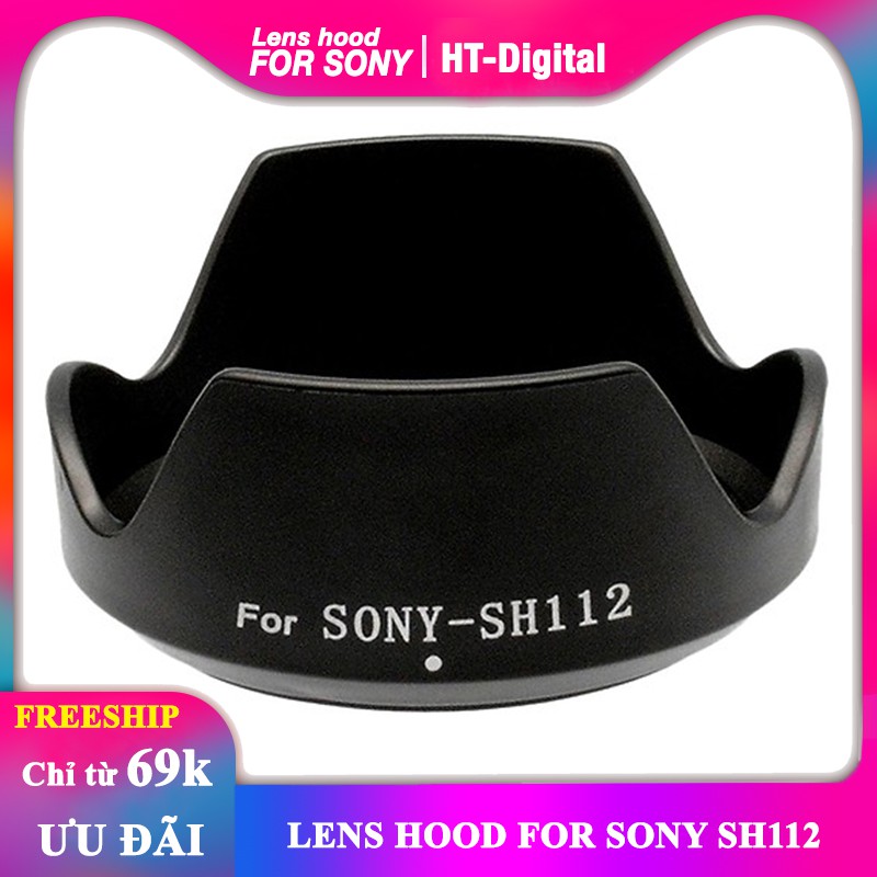 [Mã ELFLASH5 giảm 20K đơn 50K] Lens Hood SH112 cho ống kính Sony SEL18-55/16mm