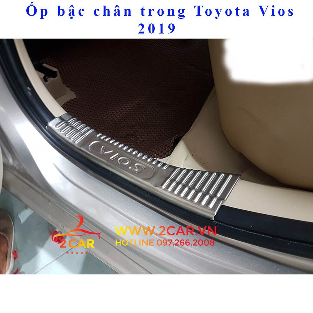 Bộ ốp bậc chân trong + ngoài xe Toyota Vios 2014- 2017, 2019 - 2022 chất liệu inox