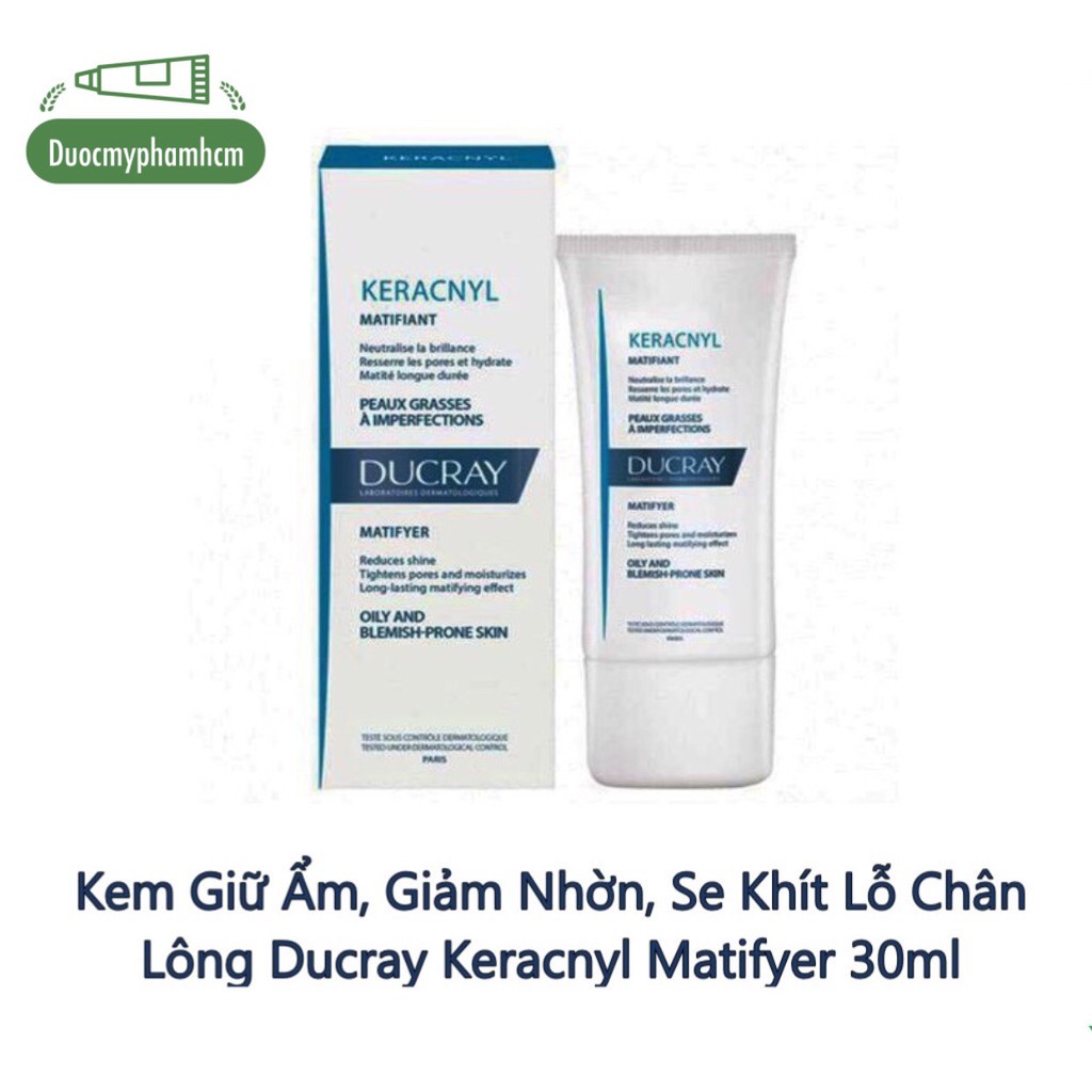 Kem Giữ Ẩm, Giảm Nhờn, Se Khít Lỗ Chân Lông Ducray Keracnyl Matifyer 30ml