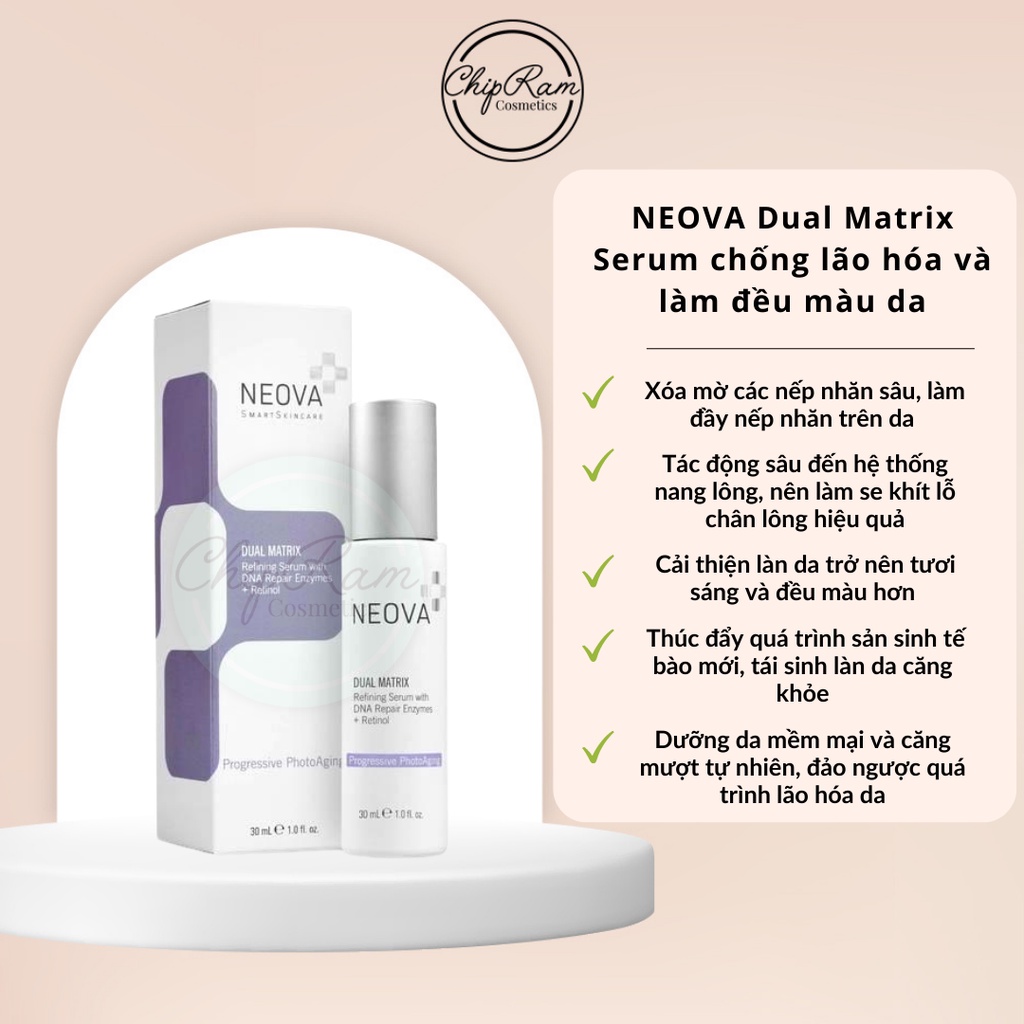 SERUM LÀM SÁNG DA VÀ CHỐNG LÃO HÓA DUAL MATRIX NEOVA DNA REPAIR ENZYMES + RETINON