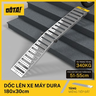 Dốc Lên Xe Máy (Cầu Dắt Xe Máy) DÔTA! DURA 180x30CM