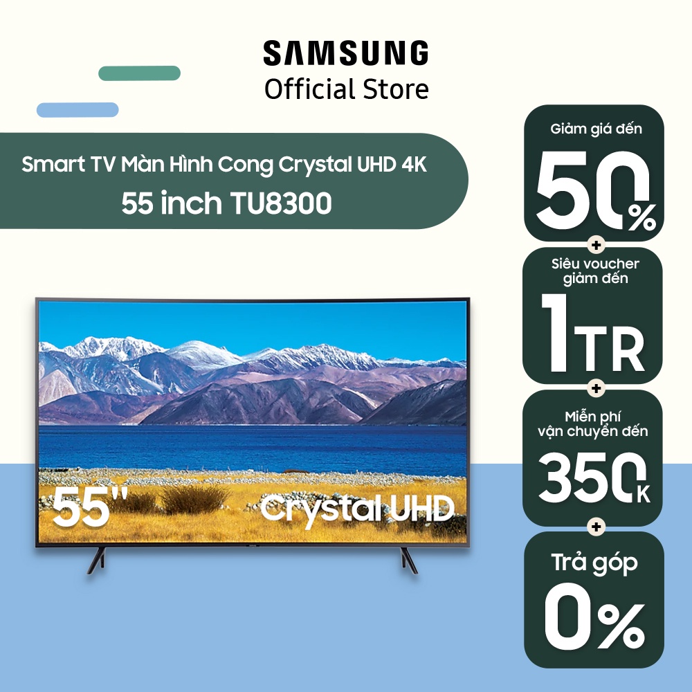 [Lưu SAM83 - 500K và ELSSHOT - 5%] Smart Tivi Samsung Màn Hình Cong Crystal 55 inch UA55TU8300KXXV - Miễn phí lắ
