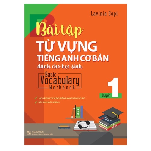 Sách - Bài Tập Từ Vựng Tiếng Anh Cơ Bản Dành Cho Học Sinh Quyển 1